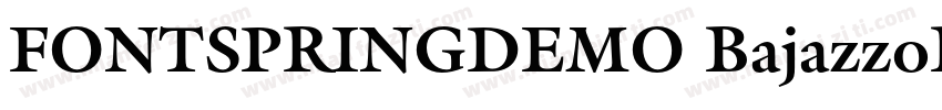 FONTSPRINGDEMO BajazzoBold字体转换